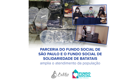 Parceria do Fundo Social de São Paulo e o Fundo Social de Solidariedade de Batatais amplia o atendimento da população