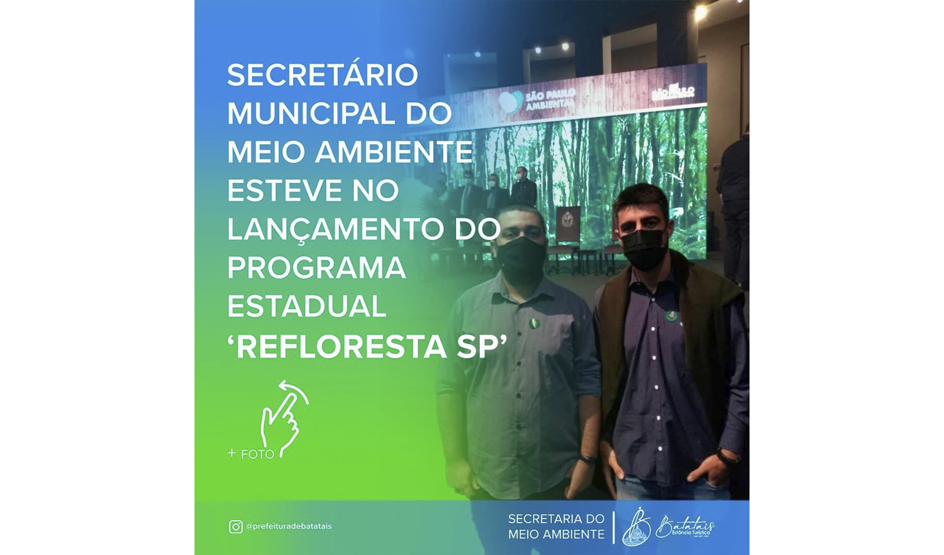 Secretário Municipal de Meio Ambiente esteve no lançamento do Programa Estadual ‘Refloresta SP’.