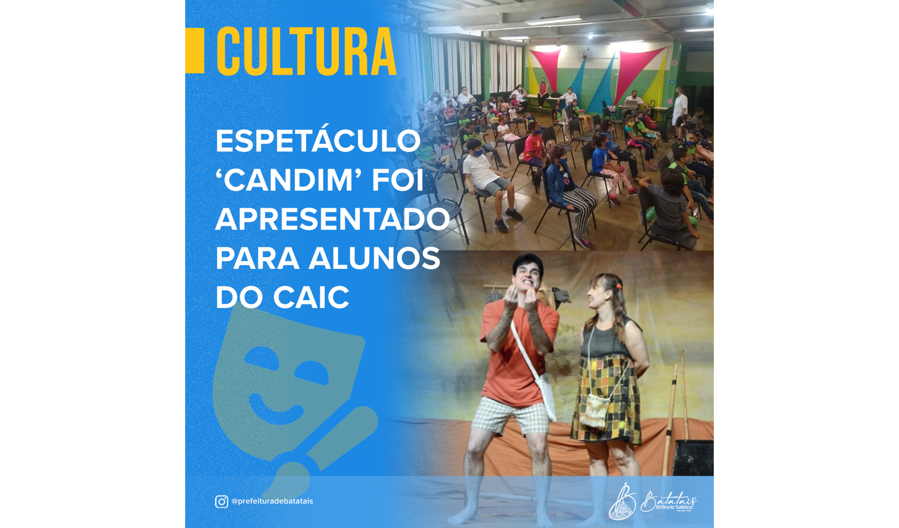 Espetáculo ‘Candim’ foi apresentado para alunos do CAIC.