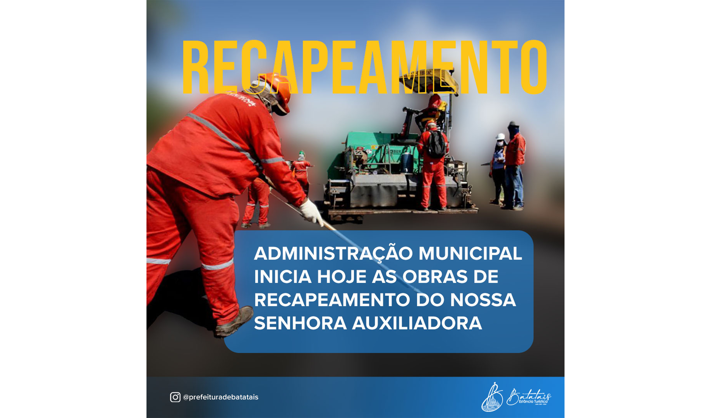 Administração Municipal inicia hoje as obras de recapeamento no Nossa Senhora Auxiliadora.