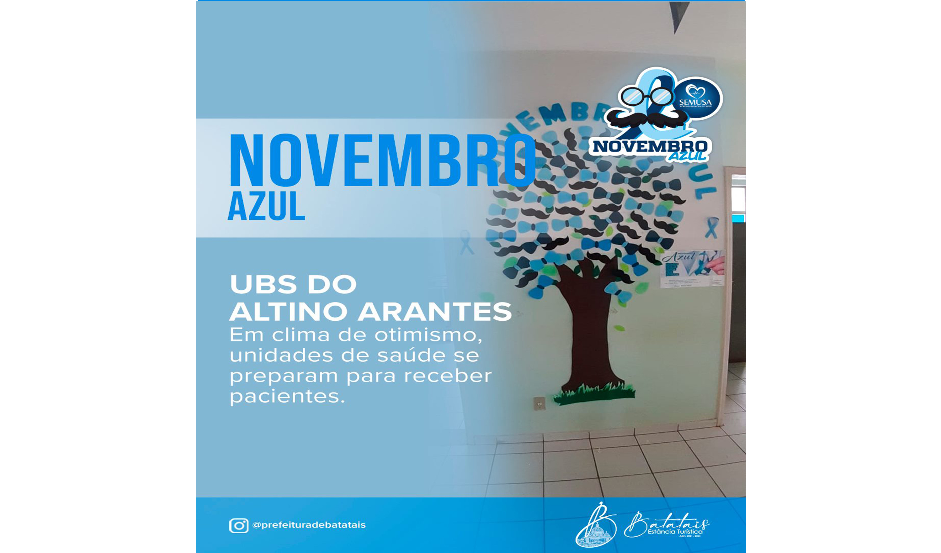 Unidades de saúde se vestem de azul para destacar a campanha de prevenção ao câncer de próstata.