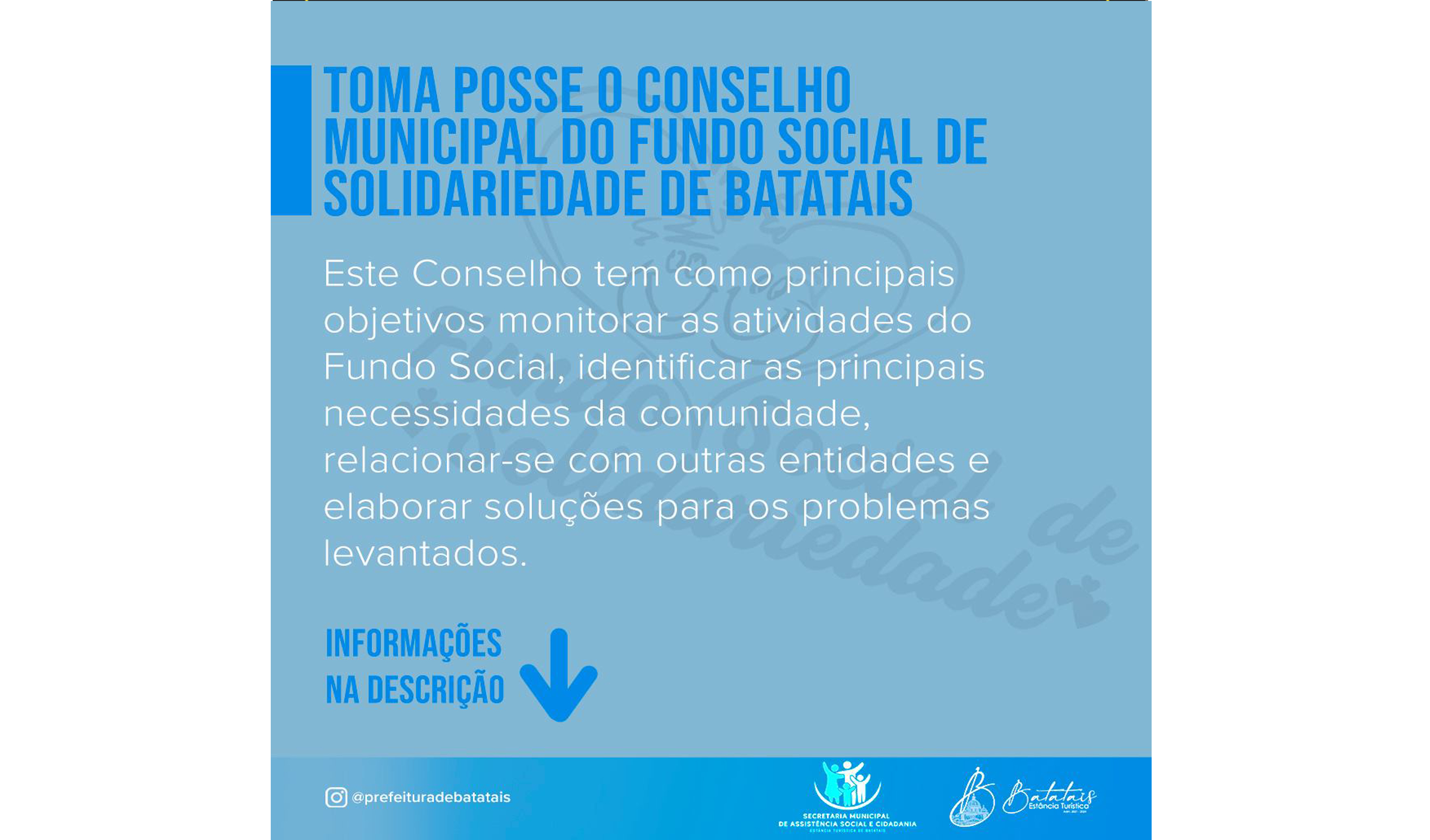 Toma posse o Conselho Municipal do Fundo Social de Solidariedade de Batatais.