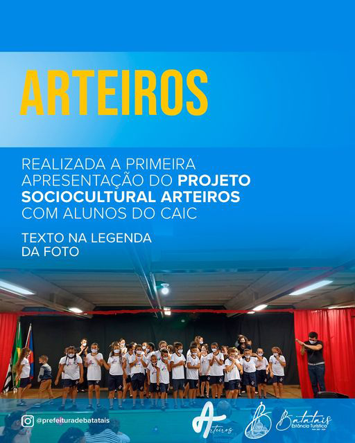 Realizada a primeira apresentação do Projeto Sociocultural Arteiros com alunos do Caic.