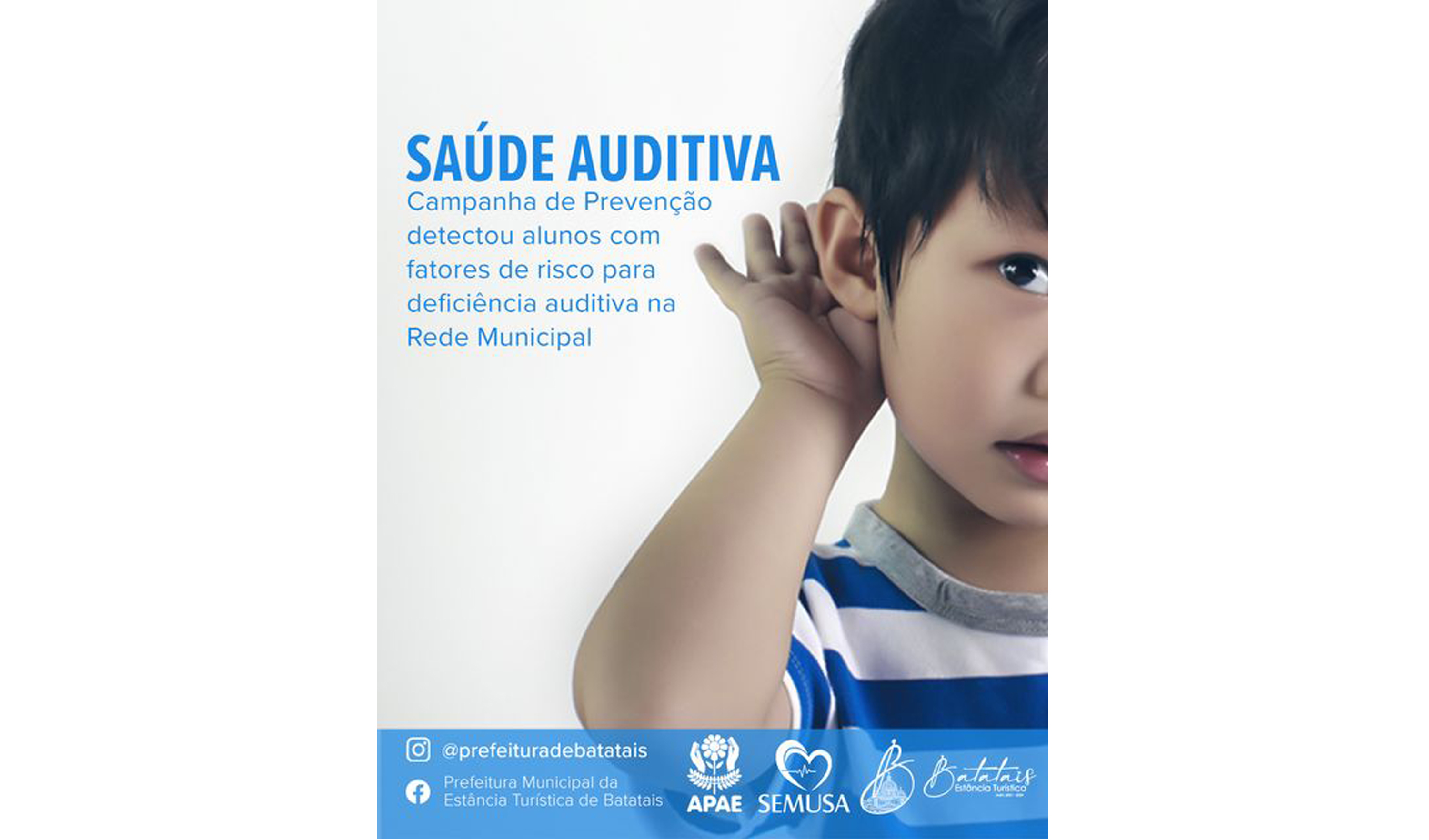 Campanha de Prevenção detectou alunos com fatores de risco para deficiência auditiva na Rede Municipal.