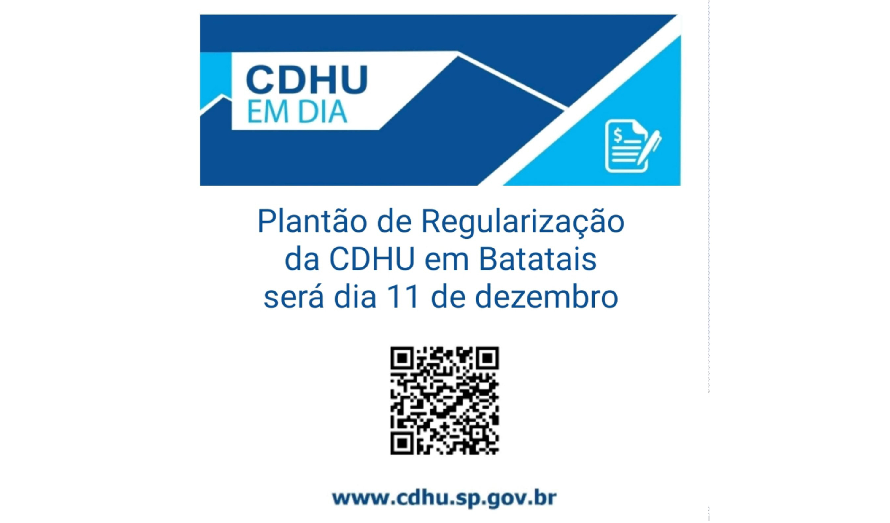 Atenção: Plantão de Regularização da CDHU em Batatais será dia 11 de dezembro.