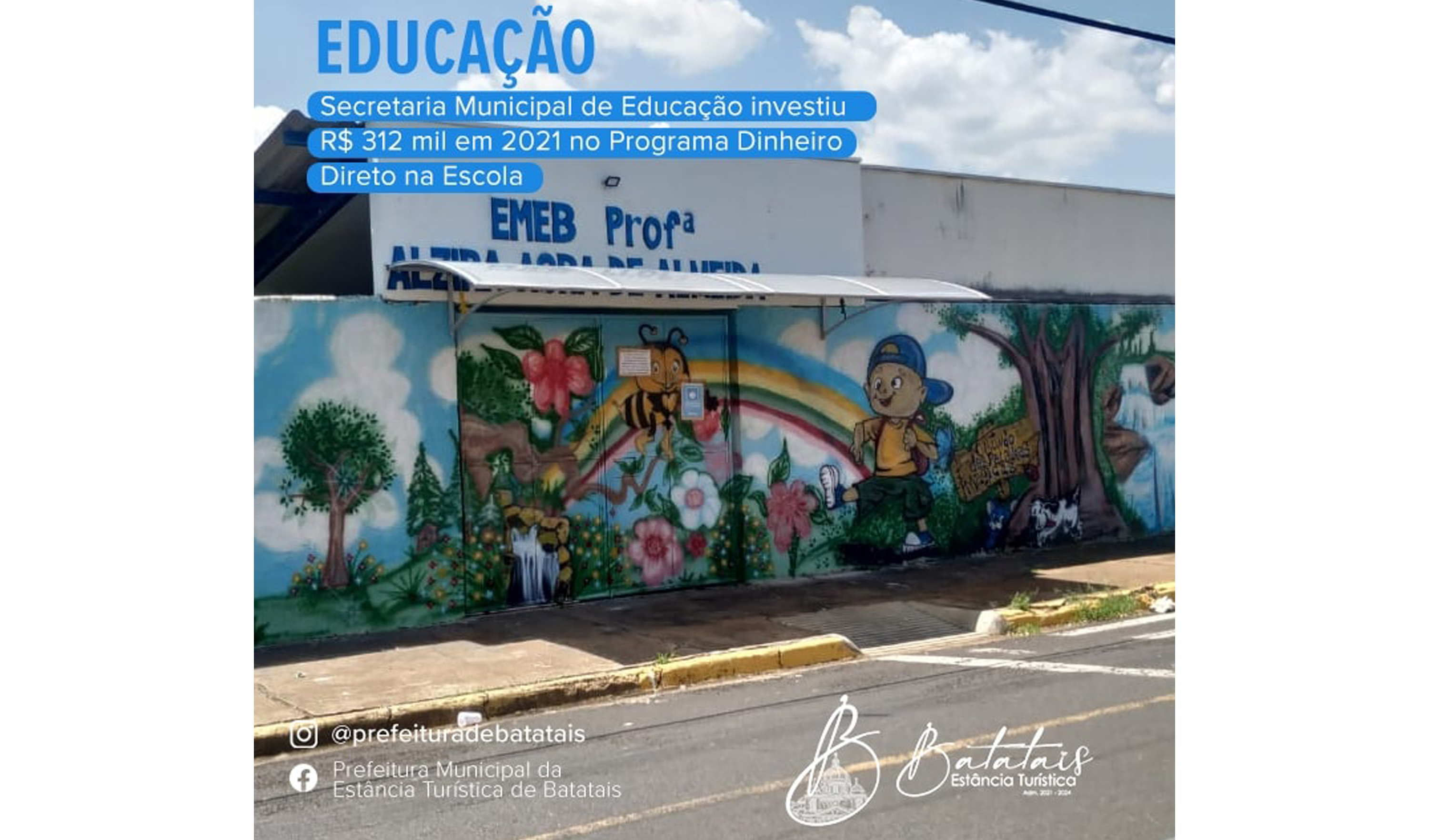 Secretaria Municipal de Educação investiu R$ 312 mil em 2021 no Programa Dinheiro Direto na Escola.