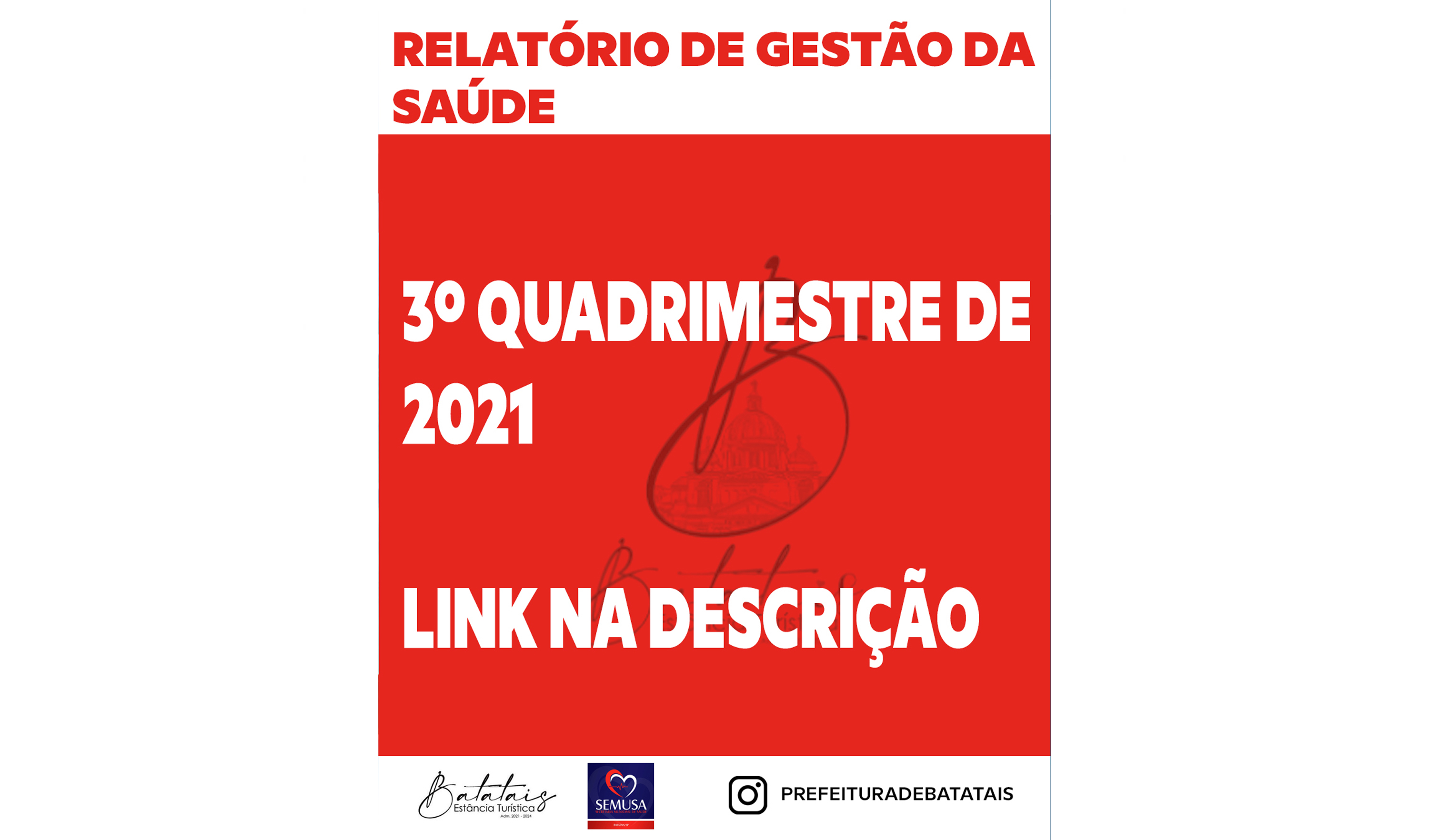 Relatório de Gestão da Saúde - 3º Quadrimestre de 2021.