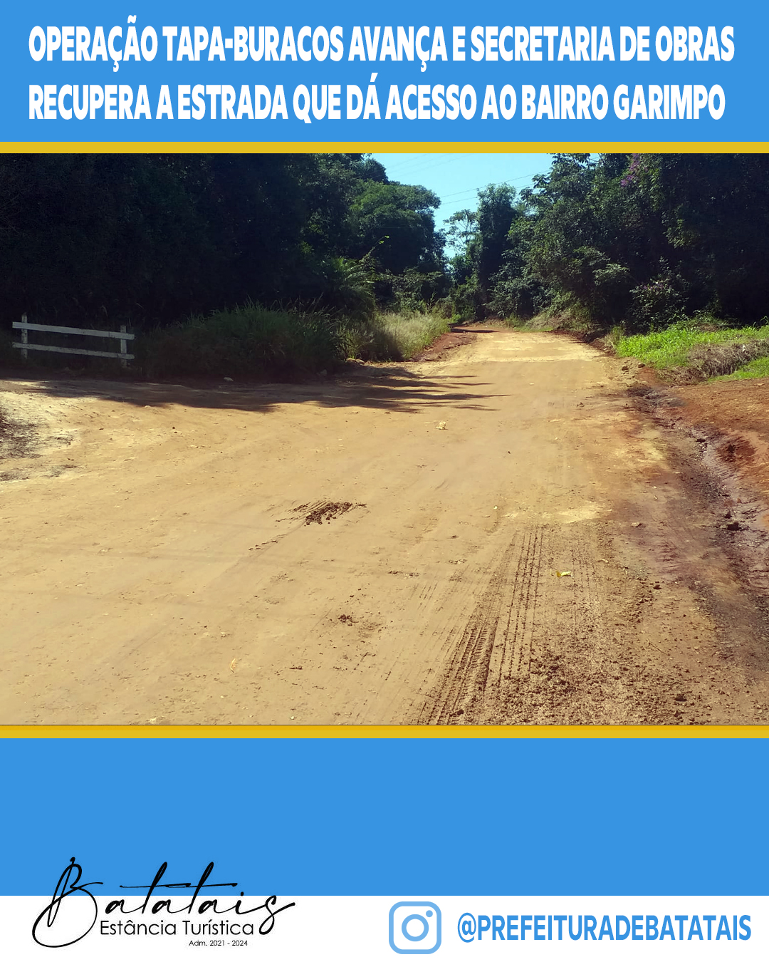 Operação Tapa-buracos avança e Secretaria de Obras recupera a estrada que dá acesso ao bairro Garimpo.