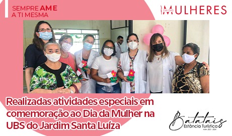 Realizadas atividades especiais em comemoração ao Dia da Mulher na UBS do Jardim Santa Luíza.