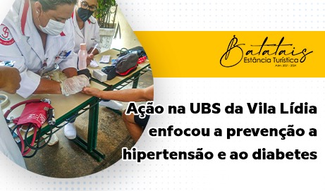 Ação na UBS da Vila Lídia enfocou a prevenção a hipertensão e ao diabete.