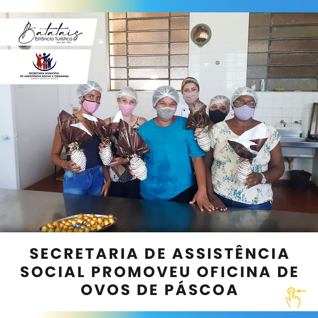 Secretaria de Assistência Social promoveu oficina de ovos de páscoa.