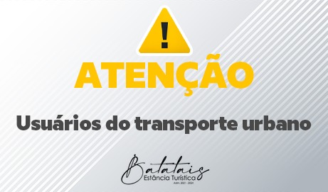 Atenção usuários do Transporte Urbano