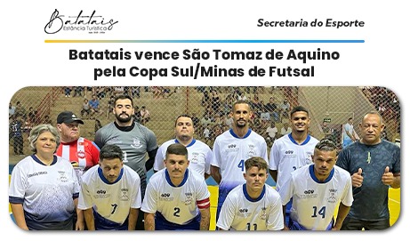 Batatais vence São Tomaz de Aquino pela Copa Sul/Minas de Futsal.