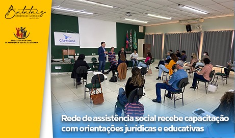 Rede de assistência social recebe capacitação com orientações jurídicas e educativas.