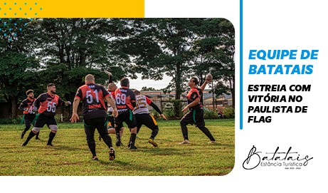 Equipe de Batatais estreia com vitória no Paulista de Flag Football.