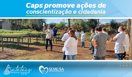 Caps promove ações de conscientização e cidadania.