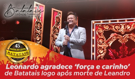 Na Festa do Leite, Leonardo agradece ‘força e carinho’ de Batatais logo após morte de Leandro.