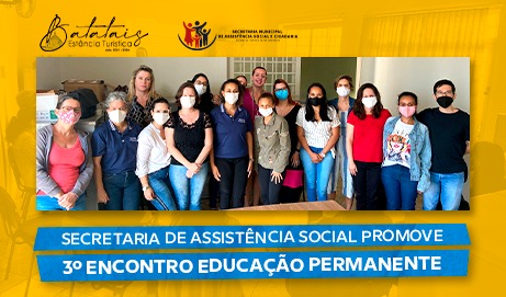 Secretaria de Assistência Social promove 3º Encontro Educação Permanente.