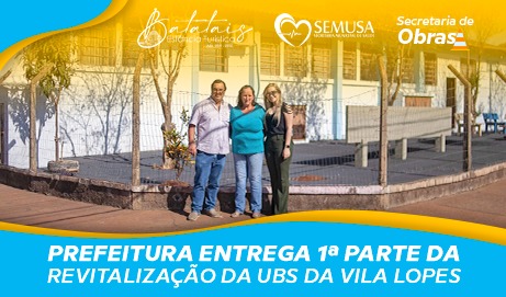 Prefeitura entrega 1ª parte da revitalização da UBS da Vila Lopes.