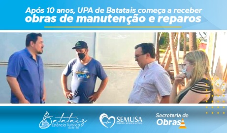 Após 10 anos, UPA de Batatais começa a receber obras de manutenção e reparos.