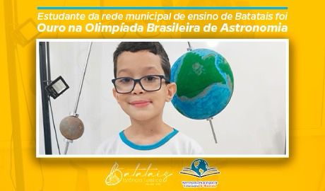 Estudante da rede municipal de ensino de Batatais foi Ouro na Olimpíada Brasileira de Astronomia.