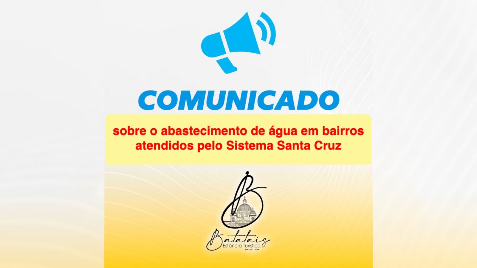 Comunicado sobre o abastecimento de água em bairros atendidos pelo Sistema Santa Cruz.