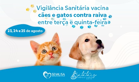 Vigilância Sanitária vacina cães e gatos contra raiva entre terça e quinta-feira.