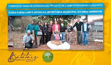 Composta Trailer desenvolve projeto de compostagem no conjunto Zaira Pupin com o apoio da Secretaria Municipal do Meio Ambiente