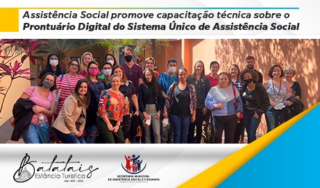 Assistência Social promove capacitação técnica sobre o Prontuário Digital do Sistema Único de Assistência Social