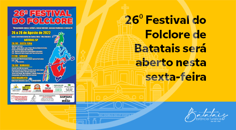 26⁰ Festival do Folclore de Batatais será aberto nesta sexta-feira