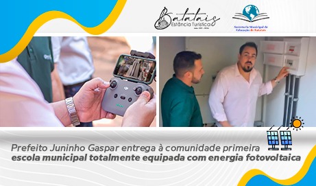 Prefeito Juninho Gaspar entrega à comunidade primeira escola municipal totalmente equipada com energia fotovoltaica