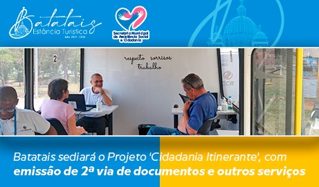 Batatais sediará o Projeto 'Cidadania Itinerante', com emissão de 2ª via de documentos e outros serviços