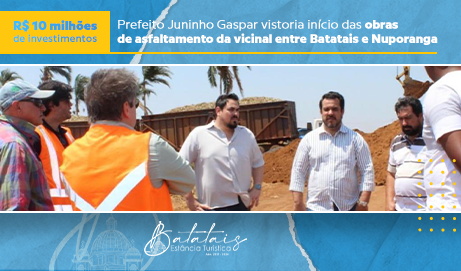 R$ 10 milhões de investimentos: Prefeito Juninho Gaspar vistoria início das obras de asfaltamento da vicinal entre Batatais e Nuporanga