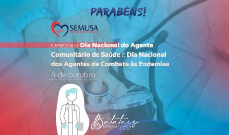 Parabéns, Agentes Comunitários da Saúde!