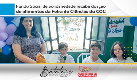 Fundo Social de Solidariedade recebe doação de alimentos da Feira de Ciências do COC