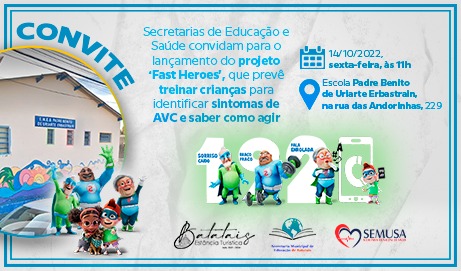 Secretarias de Educação e Saúde convidam para o lançamento do projeto ‘Fast Heroes’