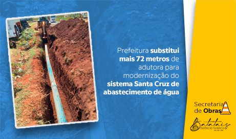 Prefeitura substitui mais 72 metros de adutora para modernização do sistema Santa Cruz de abastecimento de água