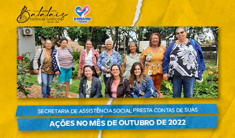 Secretaria de Assistência Social presta contas de suas ações no mês de outubro de 2022