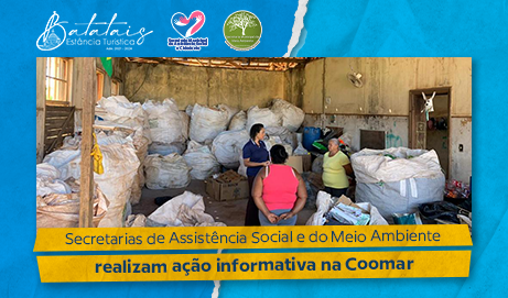 Secretarias de Assistência Social e do Meio Ambiente realizam ação informativa na Coomar