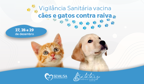 Vigilância Sanitária vacina cães e gatos contra raiva entre terça e quinta-feira