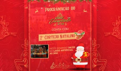 Programação do Natal Encantado de Batatais conta com 2ª Cortejo Natalino neste domingo