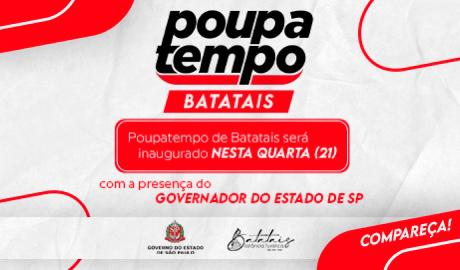 Poupatempo de Batatais será inaugurado nesta quarta (21) com a presença do governador do Estado de SP