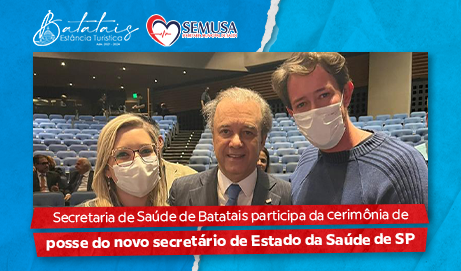 Secretária de Saúde de Batatais participa da cerimônia de posse do novo secretário de Estado da Saúde de SP