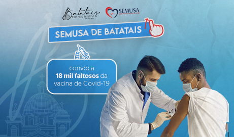 Prefeitura de Batatais convoca pessoas que não completaram esquema vacinal contra a Covid-19 a comparecerem às UBSs