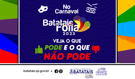 A diversão é o foco principal no Carnaval; veja o que pode e o que não pode no Batatais Folia 2023