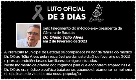 Batatais decreta Luto Oficial de 3 dias pela morte do médico Dr. Olésio Túlio Alves