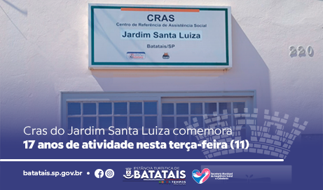 Cras Santa Luiza comemora 17 anos de atividades