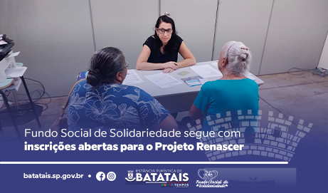 Fundo Social de Solidariedade segue com inscrições abertas para o Projeto Renascer