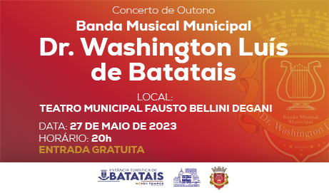 Secretaria de Cultura e Turismo convida população para o Concerto de Outono da Banda Musical Municipal Dr. Washington Luis