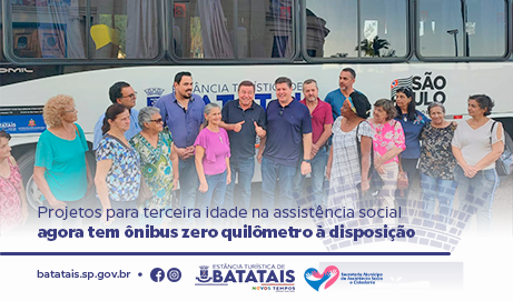 Projetos para terceira idade na assistência social agora tem ônibus zero quilômetro à disposição